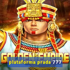 plataforma prada 777